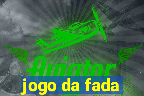 jogo da fada